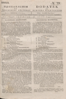 Pribavlenìâ k˝ Vilenskomu Věstniku = Dodatek do Kuryera Wileńskiego. 1845, № 76 (13 lipca)