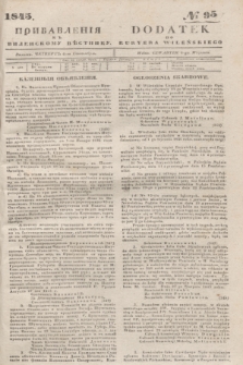 Pribavlenìâ k˝ Vilenskomu Věstniku = Dodatek do Kuryera Wileńskiego. 1845, № 95 (6 września)