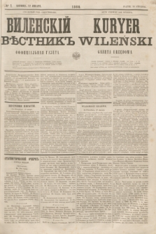 Vilenskìj Věstnik'' : officìal'naâ gazeta = Kuryer Wileński : gazeta urzędowa. 1860, № 7 (22 stycznia)