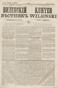 Vilenskìj Věstnik'' : officìal'naâ gazeta = Kuryer Wileński : gazeta urzędowa. 1860, № 14 (16 lutego)