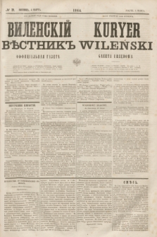 Vilenskìj Věstnik'' : officìal'naâ gazeta = Kuryer Wileński : gazeta urzędowa. 1860, № 19 (4 marca)