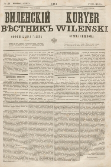 Vilenskìj Věstnik'' : officìal'naâ gazeta = Kuryer Wileński : gazeta urzędowa. 1860, № 20 (8 marca)
