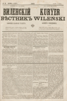 Vilenskìj Věstnik'' : officìal'naâ gazeta = Kuryer Wileński : gazeta urzędowa. 1860, № 21 (11 marca)
