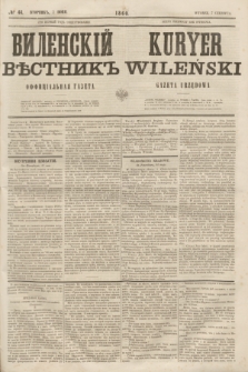 Vilenskìj Věstnik'' : officìal'naâ gazeta = Kuryer Wileński : gazeta urzędowa. 1860, № 44 (7 czerwca)