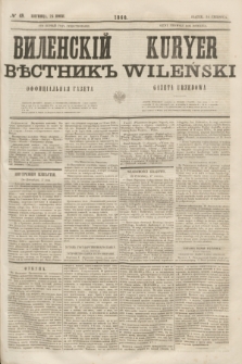 Vilenskìj Věstnik'' : officìal'naâ gazeta = Kuryer Wileński : gazeta urzędowa. 1860, № 49 (24 czerwca)