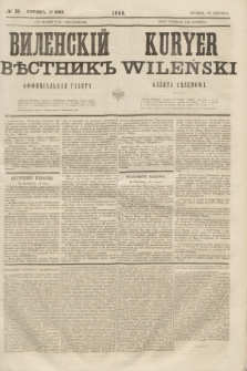 Vilenskìj Věstnik'' : officìal'naâ gazeta = Kuryer Wileński : gazeta urzędowa. 1860, № 50 (28 czerwca)