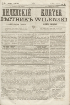 Vilenskìj Věstnik'' : officìal'naâ gazeta = Kuryer Wileński : gazeta urzędowa. 1860, № 69 (2 września)