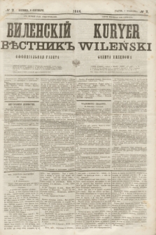 Vilenskìj Věstnik'' : officìal'naâ gazeta = Kuryer Wileński : gazeta urzędowa. 1860, № 71 (9 września)