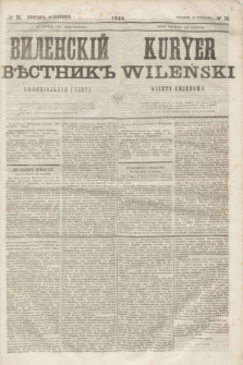 Vilenskìj Věstnik'' : officìal'naâ gazeta = Kuryer Wileński : gazeta urzędowa. 1860, № 74 (20 września)