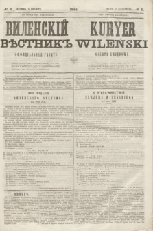 Vilenskìj Věstnik'' : officìal'naâ gazeta = Kuryer Wileński : gazeta urzędowa. 1860, № 81 (14 października)