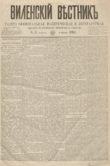 Vilenskìj Věstnik'' : gazeta official'naâ, političeskaâ i literaturnaâ. 1864, N. 3 (11 stycznia)