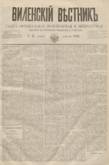 Vilenskìj Věstnik'' : gazeta official'naâ, političeskaâ i literaturnaâ. 1864, N. 17 (13 lutego)