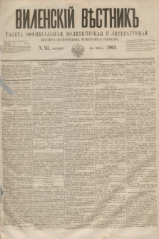 Vilenskìj Věstnik'' : gazeta official'naâ, političeskaâ i literaturnaâ. 1864, N. 93 (18 sierpnia)