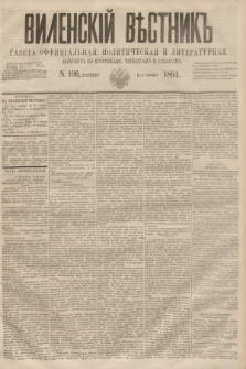 Vilenskìj Věstnik'' : gazeta official'naâ, političeskaâ i literaturnaâ. 1864, N. 106 (17 września)