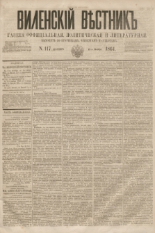 Vilenskìj Věstnik'' : gazeta official'naâ, političeskaâ i literaturnaâ. 1864, N. 117 (13 października)