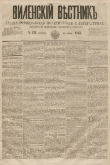 Vilenskìj Věstnik'' : gazeta official'naâ, političeskaâ i literaturnaâ. 1864, N. 121 (22 października)