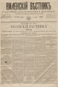 Vilenskìj Věstnik'' : gazeta official'naâ, političeskaâ i literaturnaâ. 1864, N. 141 (8 grudnia)