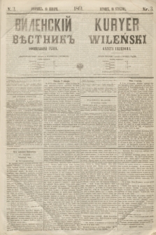 Vilenskìj Věstnik'' : officìal'naâ gazeta = Kuryer Wileński : gazeta urzędowa. 1861, nr 3 (10 stycznia)