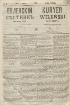 Vilenskìj Věstnik'' : officìal'naâ gazeta = Kuryer Wileński : gazeta urzędowa. 1861, nr 4 (13 stycznia)