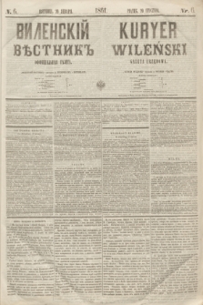 Vilenskìj Věstnik'' : officìal'naâ gazeta = Kuryer Wileński : gazeta urzędowa. 1861, nr 6 (20 stycznia)