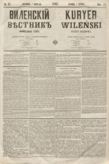 Vilenskìj Věstnik'' : officìal'naâ gazeta = Kuryer Wileński : gazeta urzędowa. 1861, nr 11 (7 lutego)