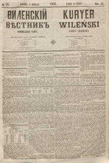 Vilenskìj Věstnik'' : officìal'naâ gazeta = Kuryer Wileński : gazeta urzędowa. 1861, nr 16 (24 lutego)