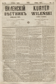 Vilenskìj Věstnik'' : officìal'naâ gazeta = Kuryer Wileński : gazeta urzędowa. 1861, nr 19 (7 marca)