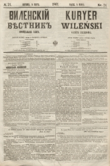 Vilenskìj Věstnik'' : officìal'naâ gazeta = Kuryer Wileński : gazeta urzędowa. 1861, nr 24 (24 marca)
