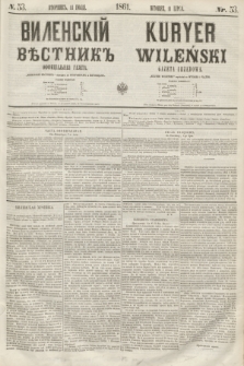 Vilenskìj Věstnik'' : officìal'naâ gazeta = Kuryer Wileński : gazeta urzędowa. 1861, nr 53 (11 lipca)