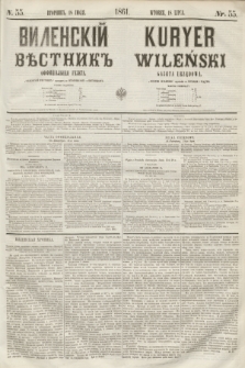 Vilenskìj Věstnik'' : officìal'naâ gazeta = Kuryer Wileński : gazeta urzędowa. 1861, nr 55 (18 lipca)