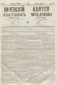 Vilenskìj Věstnik'' : officìal'naâ gazeta = Kuryer Wileński : gazeta urzędowa. 1861, nr 76 (29 września)