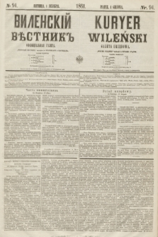 Vilenskìj Věstnik'' : officìal'naâ gazeta = Kuryer Wileński : gazeta urzędowa. 1861, nr 94 (1 grudnia)