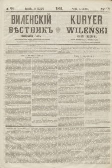 Vilenskìj Věstnik'' : officìal'naâ gazeta = Kuryer Wileński : gazeta urzędowa. 1861, nr 98 (15 grudnia)