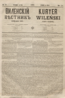 Vilenskìj Věstnik'' : officìal'naâ gazeta = Kuryer Wileński : gazeta urzędowa. 1861, nr 38 (16 maja)