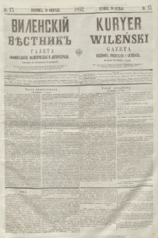 Vilenskìj Věstnik'' : gazeta official'naâ, političeskaâ i literaturnaâ = Kuryer Wileński : gazeta urzędowa, polityczna i literacka. 1862, N. 15 (20 lutego)