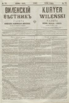 Vilenskìj Věstnik'' : gazeta official'naâ, političeskaâ i literaturnaâ = Kuryer Wileński : gazeta urzędowa, polityczna i literacka. 1862, N. 20 (9 marca) + wkładka