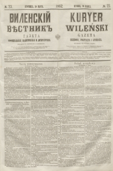 Vilenskìj Věstnik'' : gazeta official'naâ, političeskaâ i literaturnaâ = Kuryer Wileński : gazeta urzędowa, polityczna i literacka. 1862, N. 23 (20 marca)