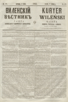 Vilenskìj Věstnik'' : gazeta official'naâ, političeskaâ i literaturnaâ = Kuryer Wileński : gazeta urzędowa, polityczna i literacka. 1862, N. 48 (22 czerwca) + wkładka