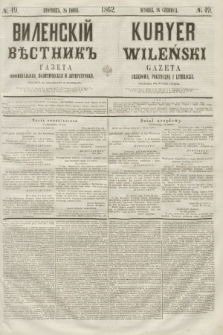 Vilenskìj Věstnik'' : gazeta official'naâ, političeskaâ i literaturnaâ = Kuryer Wileński : gazeta urzędowa, polityczna i literacka. 1862, N. 49 (26 czerwca) + wkładka