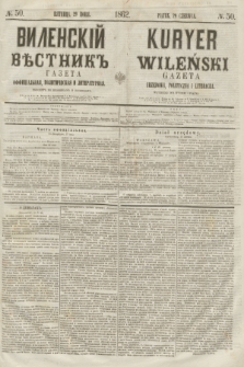 Vilenskìj Věstnik'' : gazeta official'naâ, političeskaâ i literaturnaâ = Kuryer Wileński : gazeta urzędowa, polityczna i literacka. 1862, N. 50 (29 czerwca) + wkładka