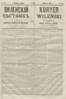 Vilenskìj Věstnik'' : gazeta official'naâ, političeskaâ i literaturnaâ = Kuryer Wileński : gazeta urzędowa, polityczna i literacka. 1862, N. 53 (10 lipca)
