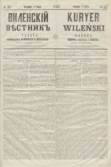 Vilenskìj Věstnik'' : gazeta official'naâ, političeskaâ i literaturnaâ = Kuryer Wileński : gazeta urzędowa, polityczna i literacka. 1862, N. 57 (24 lipca) + wkładka