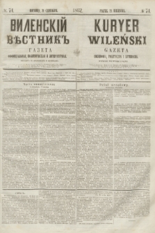 Vilenskìj Věstnik'' : gazeta official'naâ, političeskaâ i literaturnaâ = Kuryer Wileński : gazeta urzędowa, polityczna i literacka. 1862, N. 74 (21 września) + wkładka