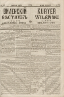 Vilenskìj Věstnik'' : gazeta official'naâ, političeskaâ i literaturnaâ = Kuryer Wileński : gazeta urzędowa, polityczna i literacka. 1862, N. 89 (13 listopada)