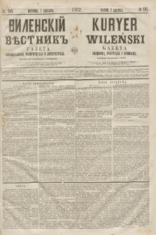 Vilenskìj Věstnik'' : gazeta official'naâ, političeskaâ i literaturnaâ = Kuryer Wileński : gazeta urzędowa, polityczna i literacka. 1862, N. 96 (7 grudnia) + wkładka