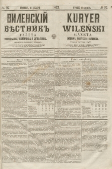 Vilenskìj Věstnik'' : gazeta official'naâ, političeskaâ i literaturnaâ = Kuryer Wileński : gazeta urzędowa, polityczna i literacka. 1862, N. 97 (11 grudnia) + wkładka