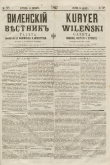 Vilenskìj Věstnik'' : gazeta official'naâ, političeskaâ i literaturnaâ = Kuryer Wileński : gazeta urzędowa, polityczna i literacka. 1862, N. 98 (14 grudnia) + wkładka