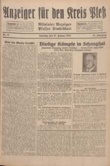 Anzeiger für den Kreis Pleß : Nikolaier Anzeiger : Plesser Stadtblatt. Jg.81, Nr. 14 (31 Januar 1932)