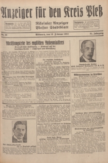 Anzeiger für den Kreis Pleß : Nikolaier Anzeiger : Plesser Stadtblatt. Jg.81, Nr. 18 (10 Februar 1932)