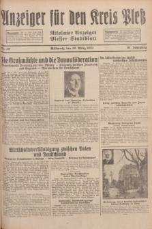 Anzeiger für den Kreis Pleß : Nikolaier Anzeiger : Plesser Stadtblatt. Jg.81, Nr. 39 (30 März 1932)